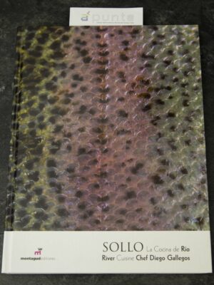 SOLLO, LA COCINA DE RÍO - SOLLO, RIVER CUISINE
