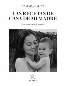 LAS RECETAS DE LA CASA DE MI MADRE