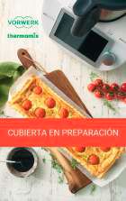FÁCIL Y SORPRENDENTE CON THERMOMIX. RECETAS PARA QUEDAR COMO UN C