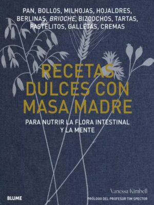 RECETAS DULCES CON MASA MADRE