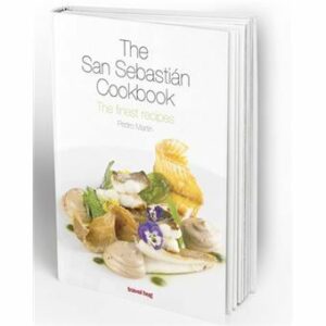 THE SAN SEBASTIAN COOKBOOK