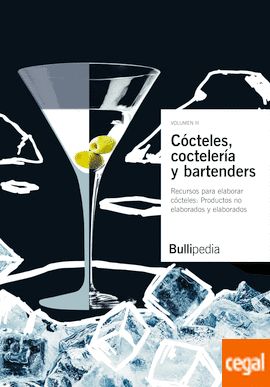 CÓCTELES, COCTELERÍA Y BARTENDERS