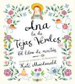 ANA, LA DE TEJAS VERDES. EL LIBRO DE RECETAS
