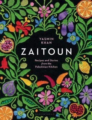 ZAITOUN - RECIPES AND STORIES FROM THE PALESTINIAN KITCHEN