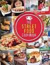 THE STREET FOOD COOK BOOK