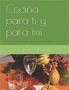 COCINA PARA TI Y PARA MI
