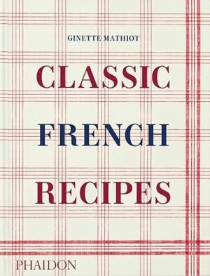 CLASSIC FRENCH RECIPES