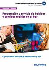 UFO0061: PREPARACIÓN Y SERVICIO DE BEBIDAS Y COMIDAS RÁPIDAS EN EL BAR. CERTIFIC