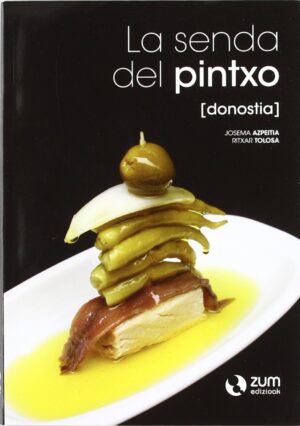 LA SENDA DEL PINTXO