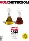 GUÍA COMER Y BEBER METRÓPOLI 2010