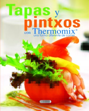 TAPAS Y PINTXOS CON THERMOMIX