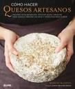 COMO HACER QUESOS ARTESANOS