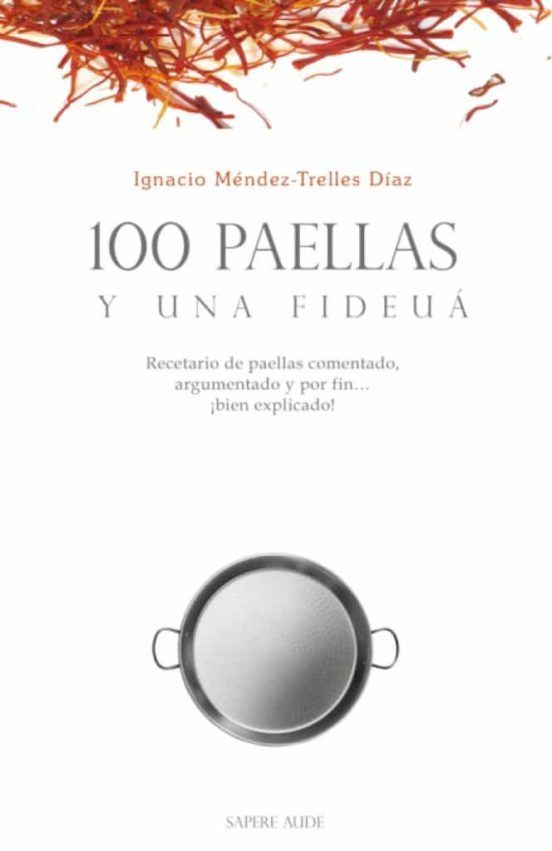 100 PAELLAS Y UNA FIDEUÁ