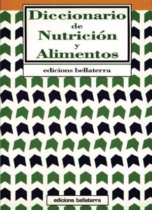 DICCIONARIO DE NUTRICIÓN Y ALIMENTOS