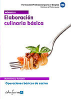 MÓDULO II. ELABORACIÓN CULINARIA BÁSICA. CERTIFICACO DE PROFESIONALIDAD. OPERACI