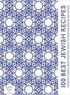 100 BEST JEWISH RECIPES