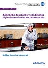 UF0053: APLICACIÓN DE NORMAS Y CONDICIONES HIGIÉNICO-SANITARIAS EN RESTAURACIÓN