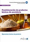 PREELABORACIÓN DE PRODUCTOS BÁSICOS DE PASTELERÍA