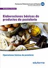 ELABORACIONES BÁSICAS DE PRODUCTOS DE PASTELERÍA