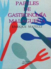 PAPELES DE GASTRONOMÍA MALAGUEÑA