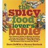 THE SPICY FOOD LOVERS BIBLE