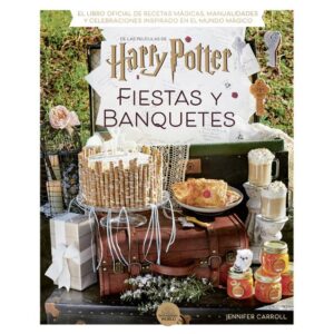 HARRY POTTER: FIESTAS Y BANQUETES