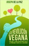 LA REVOLUCIÓN VEGANA