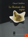 LE ROMAN DES TAPAS