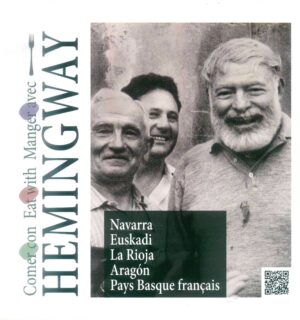 COMER CON HEMINGWAY EAT WITH HEMINGWAY MANGER AVEC HEMINGWAY