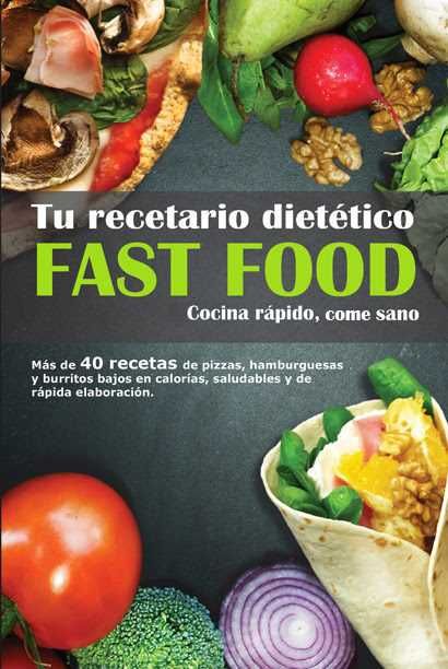 TU RECETARIO DIETETICO FASTFOOD