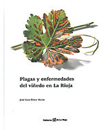 PLAGAS Y ENFERMEDADES DEL VIÑEDO EN LA RIOJA