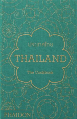 THAILAND THE COOKBOOK