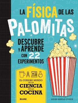 FISICA DE LAS PALOMITAS, LA