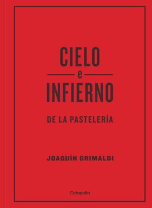 CIELO E INFIERNO DE LA PASTELERIA