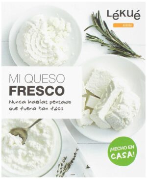 MI QUESO FRESCO.LEKUE.GRIJALBO
