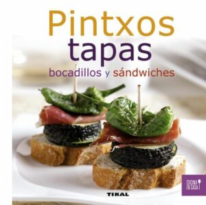 PINTXOS Y TAPAS