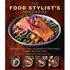 THE FOOD STYLIST'S HANDBOOK