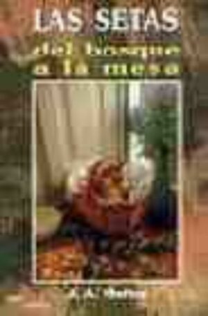 LAS SETAS DEL BOSQUE A LA MESA