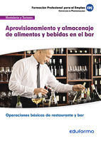 APROVISIONAMIENTO Y ALMACENAJE DE ALIMENTOS Y BEBIDAS EN EL BAR