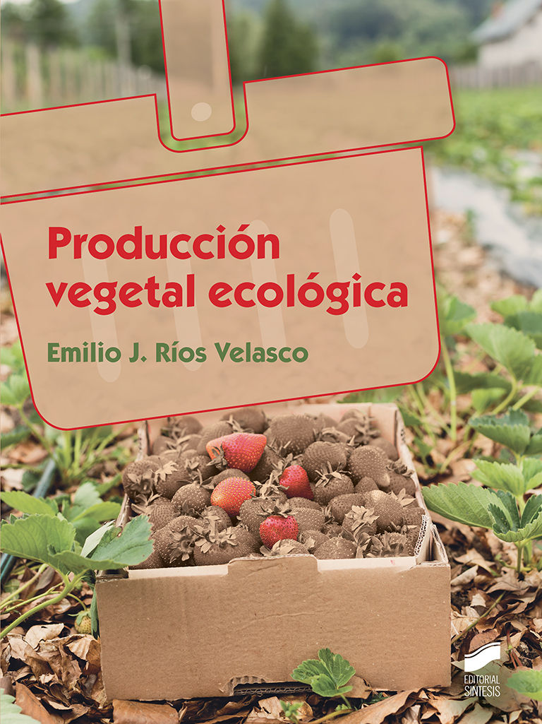 PRODUCCIÓN VEGETAL ECOLÓGICA